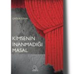 Kimsenin İnanmadığı Masal