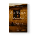 Ahmet Gençaslan - Bir Yudum Mutluluk Uğruna