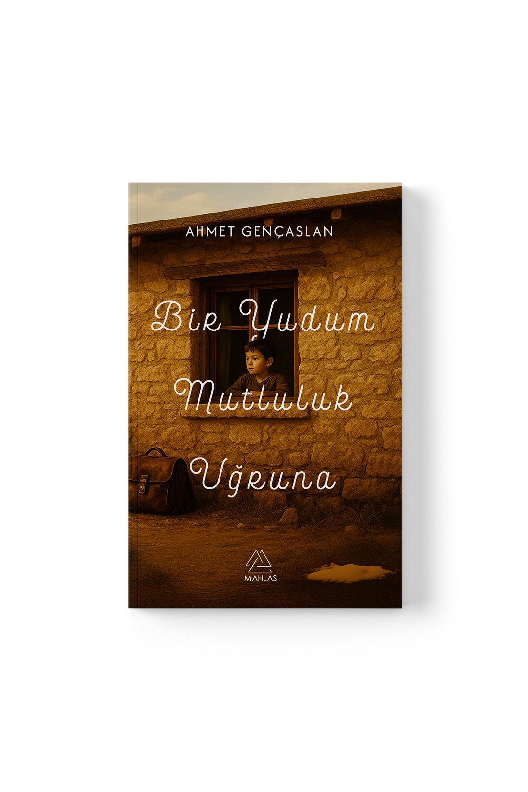 ahmet-gencaslan-bir-yudum-mutluluk-ugruna-1401 Ahmet Gençaslan - Bir Yudum Mutluluk Uğruna - Görsel 1