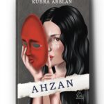 Ahzan - Kübra Arslan