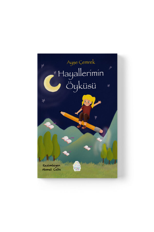 Ayşe Çemrek - Hayallerimin Öyküsü - Görsel 1