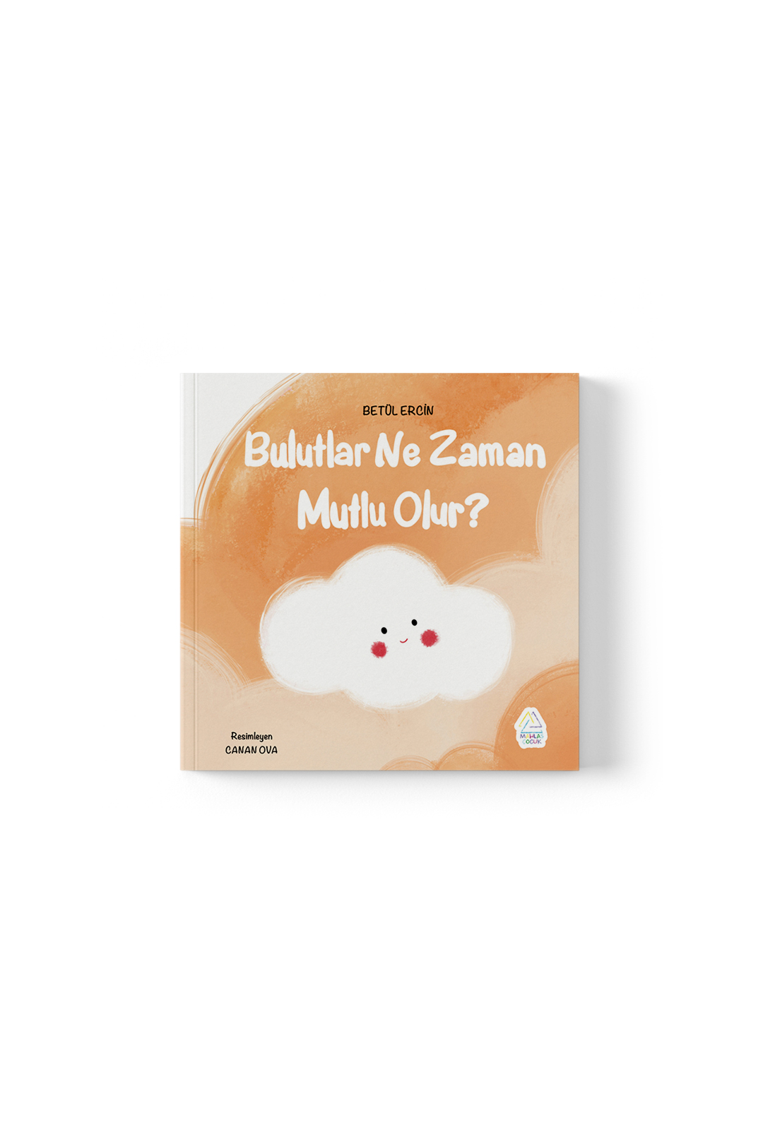 betul-ercin-bulutlar-ne-zaman-mutlu-olur-1248-2 Betül Ercin - Bulutlar Ne Zaman Mutlu Olur? - Görsel 1