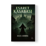 Celil Gümüş - Esaret Kasabası