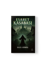 Celil Gümüş - Esaret Kasabası