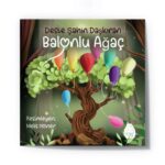 Deste Şahin Daşkıran -  Balonlu Ağaç