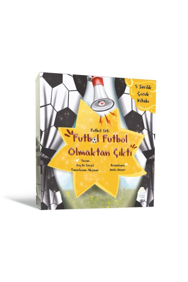 Dr. Serpil Timurkaan Akçınar - Futbol Futbol Olmaktan Çıktı  - 5 Serilik Çocuk Kitabı - Görsel 1