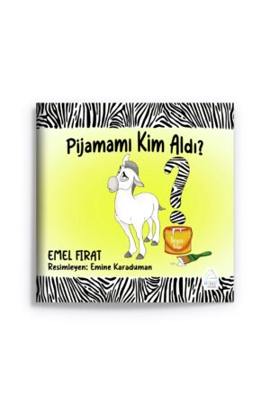 Emel Fırat -  Pijamamı Kim Aldı?