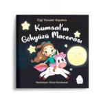 Ezgi Yavuzer Kuyumcu -  Kumsal'ın Gökyüzüne Macerası