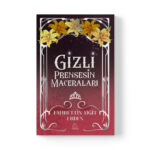 Fahrettin Yiğit Erden - Gizli Prensesin Maceraları