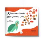 Gülay Yağız -  Kaplumbağanın Bir Sorunu Var!