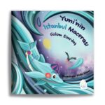 Gülüm Süerdaş - Yuni’nin İstanbul Macerası