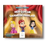 Her Çocuk Sahnede Parlar