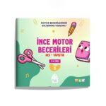 İnce Motor Becerileri - Kes - Boya - Yapıştır (Etkinlik Kitabı)
