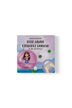 İpek Ataş Doğantekin - Eller Havaya, Gidiyoruz Banyoya