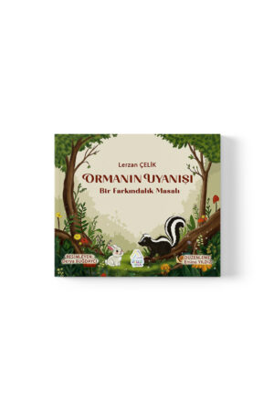 Lerzan Çelik - Ormanın Uyanışı - Bir Farkındalık Masalı