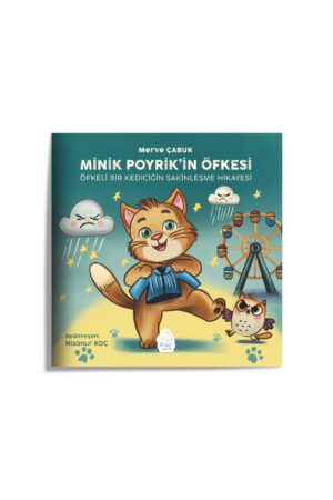 Merve Çabuk - Minik Poyrik'in Öfkesi