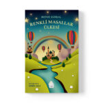 Merve Gürdal - Renkli Masallar Ülkesi