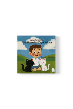 Merve Nur Akdan - Alp'in Maceraları -  Zeytin ile Bulut