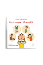 Nilüfer Kabalı Bulut -  Davranışlar Önemlidir