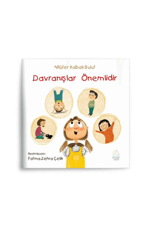 Nilüfer Kabalı Bulut -  Davranışlar Önemlidir - Görsel 1