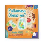 Patlamasa Olmaz mı?  - Adalet Keleş