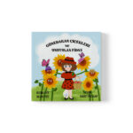 Saadet Paltalar - Günebakan Çiçekleri ve Unutulan Fidan