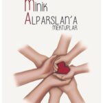 Savaşçı Minik Alparslan'a Mektuplar