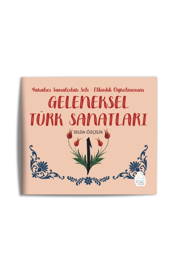 Selda Özçelik - Yaratıcı Sanatçılar Seti - Etkinlik Öğretmenim - Görsel 4