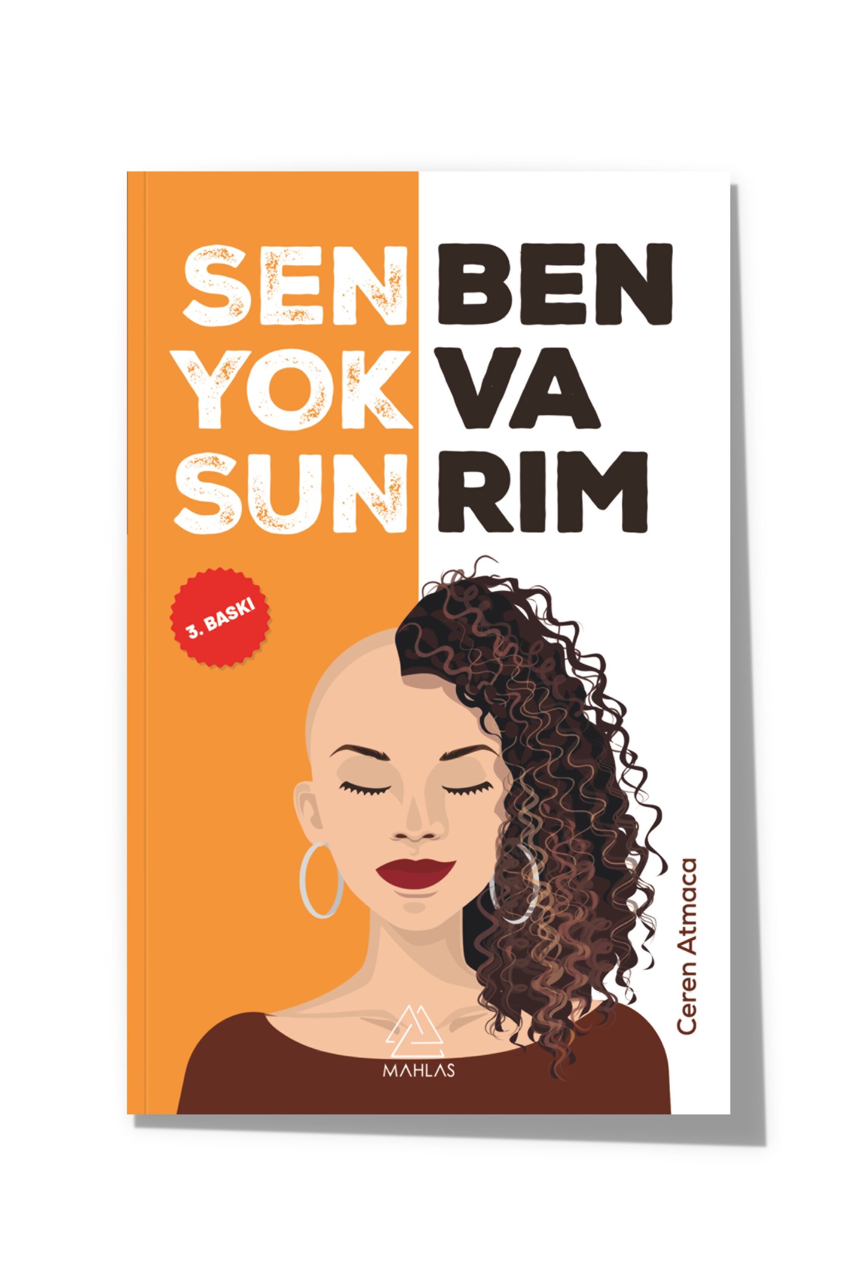 sen-yoksun-ben-varim-301 Sen Yoksun Ben Varım - Görsel 1
