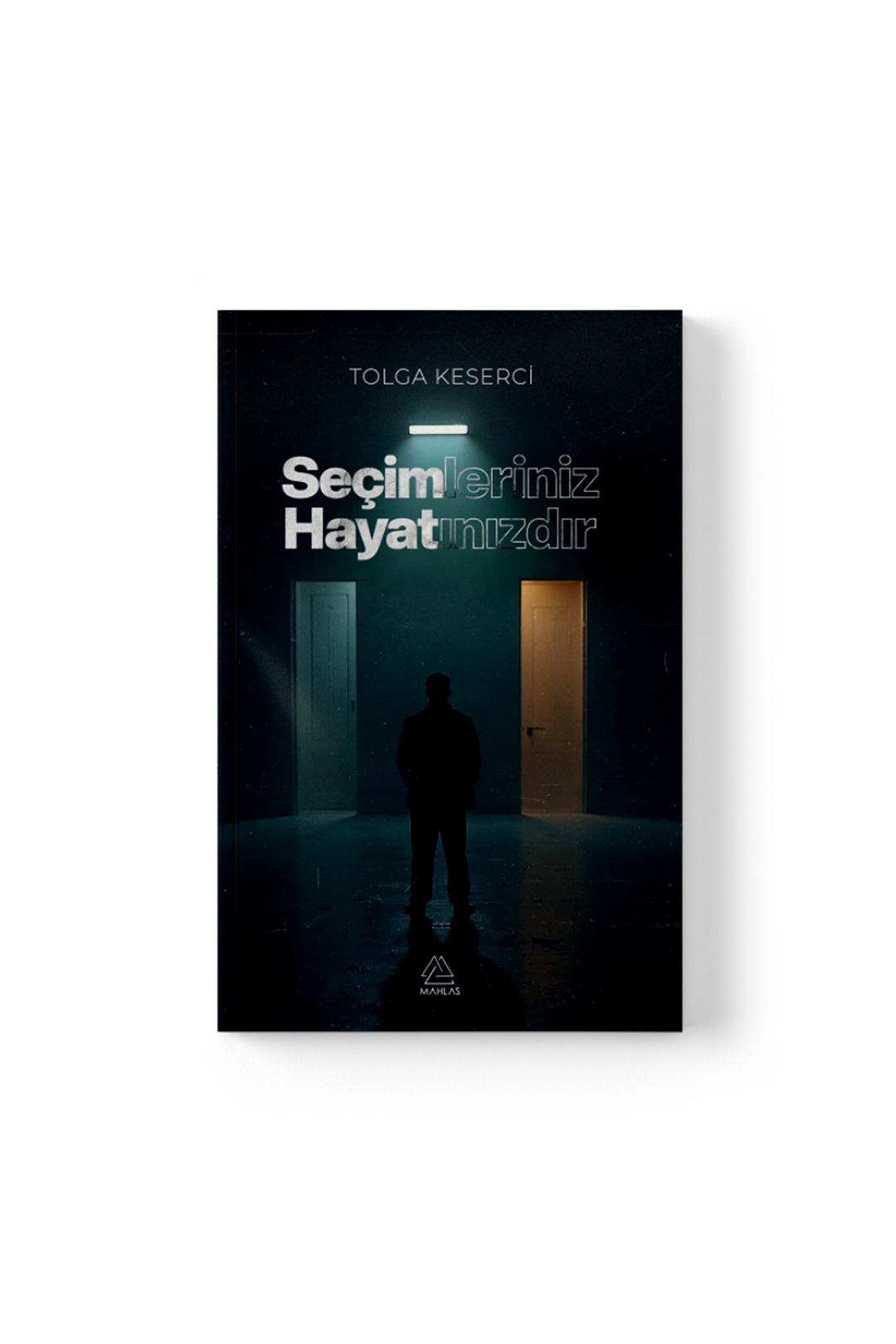 tolga-keserci-secimleriniz-hayatinizdir-1302 Tolga Keserci - Seçimleriniz Hayatınızdır - Görsel 1