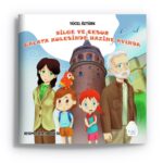 Yücel Öztürk -  Bilge ve Cesur Galata Kulesi’nde Hazine Avında