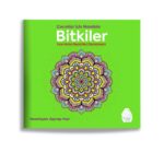 Zeynep Hızır - Çocuklar İçin Mandala - Bitkiler