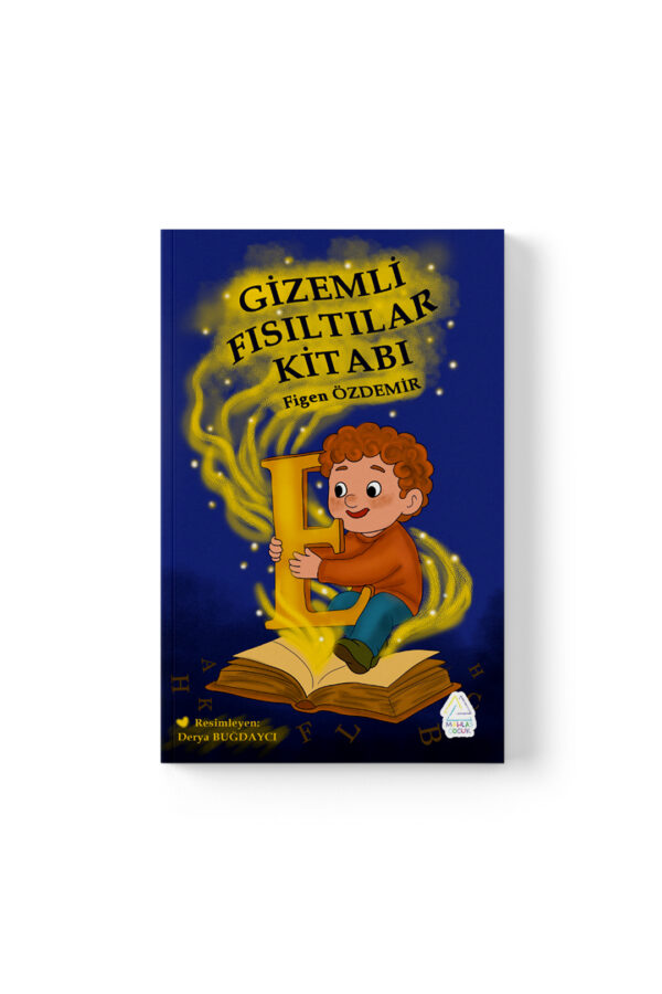 Figen Özdemir - Gizemli Fısıltılar Kitabı - Görsel 1