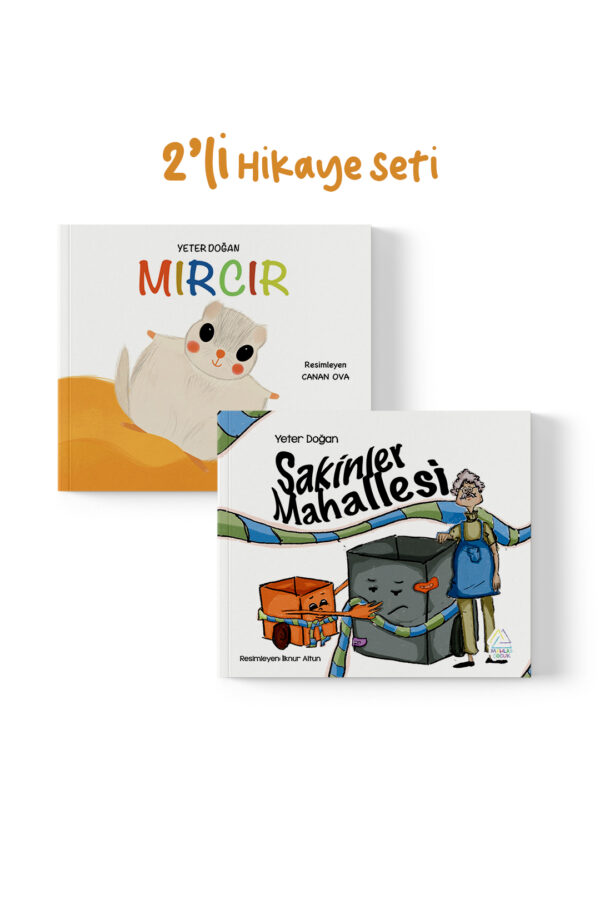 Yeter Doğan - Mırcırın Macerası ve Sakinler Mahallesi 2’li Hikaye Seti - Görsel 1