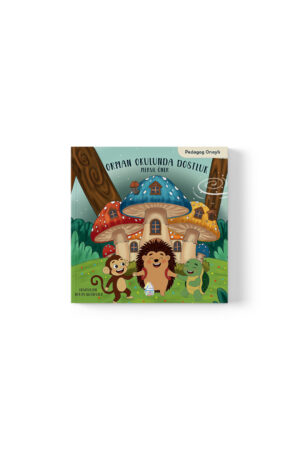 Merve Öner - Orman Okulunda Dostluk