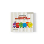 Bahar Küroğlu - Renklerin Okuldaki İlk Günü