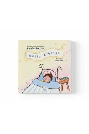 Damla Ertürk - Mutlu Sığınak