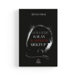 Hülya Oral - Gölgede Kalan Kadından Mektup