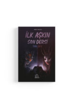 Kadriye Elvan Çaylı - İlk Aşkın Son Dersi