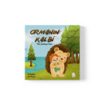 Filiz Çankaya Uzun - Ormanın Kalbi