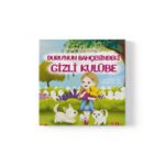 Hale Sarıahmet - Duru'nun Bahçesindeki Gizli Kulübe