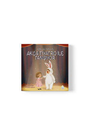 Azelya Özdağ Keser - Akça Tiyatro ile Tanışıyor