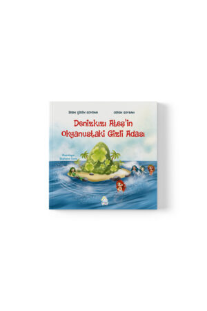 İrem Şirin Soydan - Denizkızı Ateş’in Okyanustaki Gizli Adası