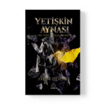 Aykut Demirel - Yetişkin Aynası: Çift Yönlü Okuma Deneyimi
