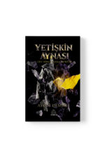 Aykut Demirel - Yetişkin Aynası: Çift Yönlü Okuma Deneyimi