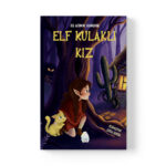 Ece Altınok Schneider - Elf Kulaklı Kız