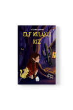 Ece Altınok Schneider - Elf Kulaklı Kız