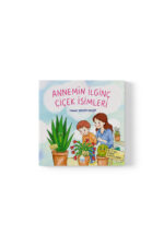 Hacer Yaver Okşit - Annemin İlginç Çiçek İsimleri