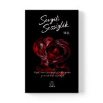 M.K - Sevgili Sessizlik