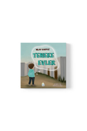 Nilay Karpuz - Teneke Evler